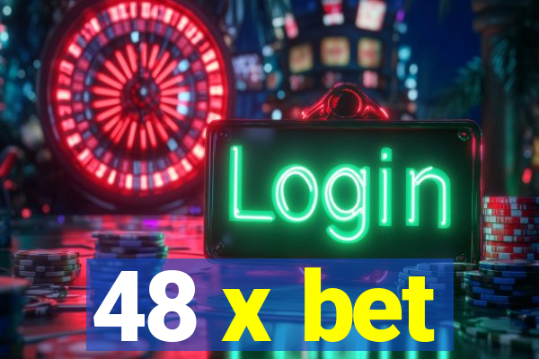 48 x bet